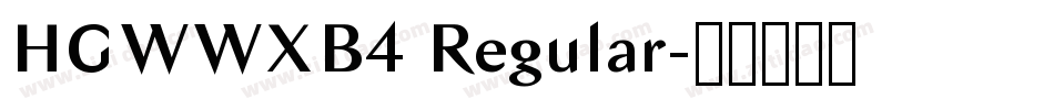 HGWWXB4 Regular字体转换